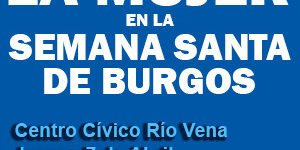 El papel de la mujer en la Semana Santa de Burgos